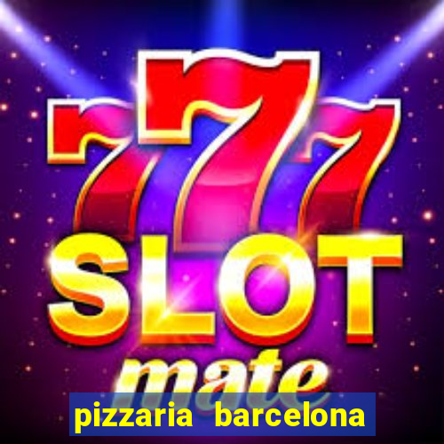 pizzaria barcelona em alto de coutos